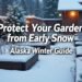 Winter Weather Warnings Alaska: Protect Your Outdoor Garden from Early Snow